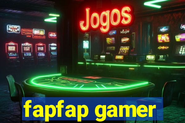 fapfap gamer